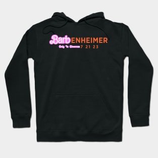 BarbEnheimer Only in Cinemas Hoodie